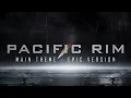 Pacific Rim Theme | EPIC VERSION