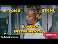 D Voice ft Zuchu BamBam Instrumental (biti)