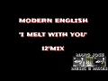 I MELT WITH YOU - MODERN ENGLISH [12"MIX]