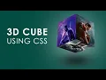 3D Cube Using only CSS HTML CSS