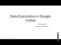 Data Exploration in Google Collab