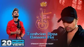 Download Tumheinn Apna Banaana Hai (Studio Version)|Himesh Ke Dil Se The Album|Himesh Reshammiya|Salman Ali| MP3