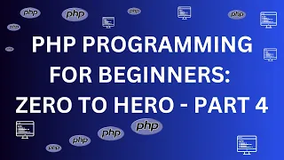 PHP Programming for Beginners - from Zero to Hero