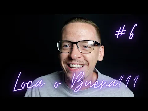 A1: lección de listening — Input Comprensible, Inglés Intermedio.Mis Relaciones Locas #6 Loca o No?? | Pensando Inglés