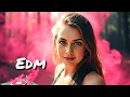 Download Lagu EDM Music Mix  🎧EDM Remixes of Populer Songs 🎧Bass Boosted Music Mix #edm #remix #dancemusic 