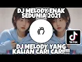 Download Lagu MELODY DJ PALING ENAK SEDUNIA 2021 || DJ VIRAL TIK TOK YANG KALIAN CARI CARI!!!