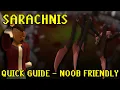 The only Sarachnis guide you need in 2025