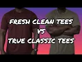 Fresh Clean Tees True Classic Tees Review Best Fitting T-Shirt For Summer 2022
