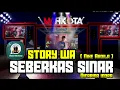 Download Lagu Story wa seberkas sinar [ nike ardila] Difarina indra new Mahkota
