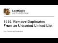 1836 Remove Duplicates From an Unsorted Linked List - Week Leetcode July Challenge