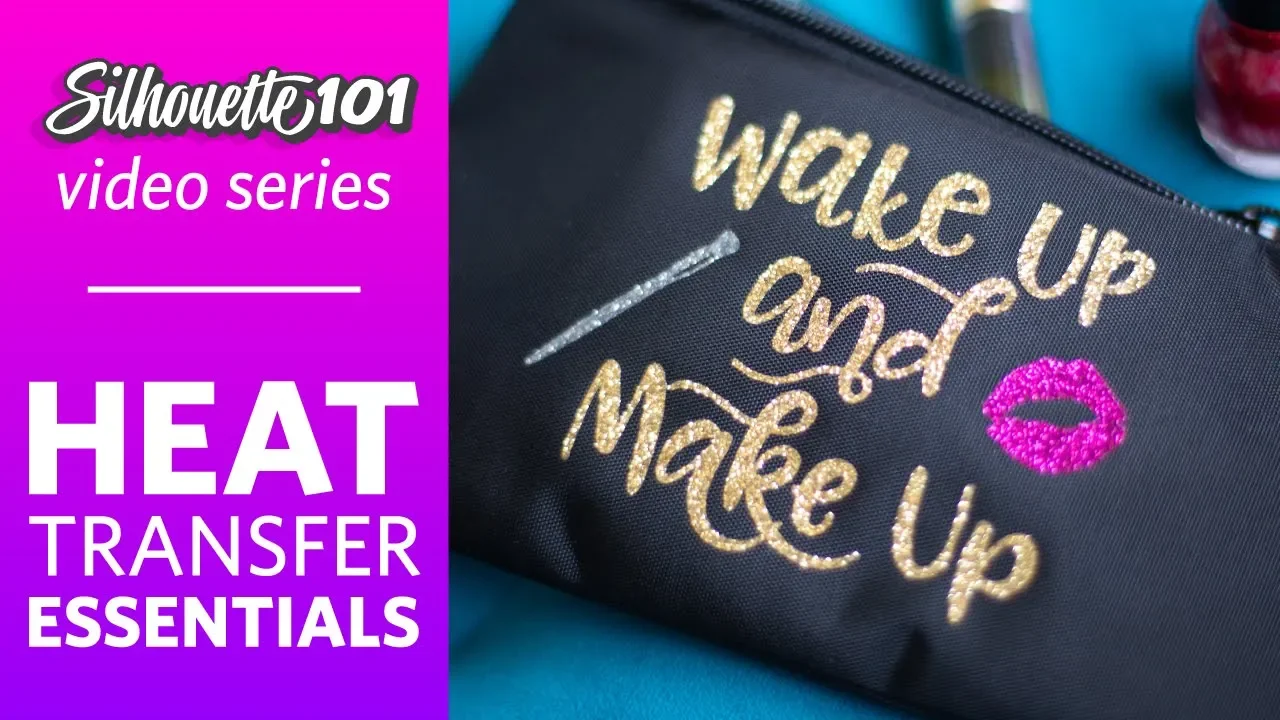 Heat Transfer Essentials (Silhouette 101 Video Class)
