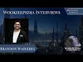 Wookieepedia Interviews - Brandon Wainerdi