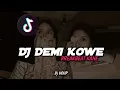 Download Lagu DJ DEMI KOWE STYLE BREAKBEAT MENGKANE || Dj UCUP