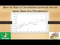 How to find Correlation between two for more parameters
