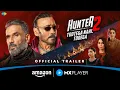 Download Lagu Hunter Seizoen 2 - Officiële trailer met Suniel Shetty en Jackie Shroff | Amazon MX Player