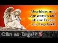 Lagu Abschluss und Antworten auf offene Fragen zur Engelwelt - Gibt es Engel? #5