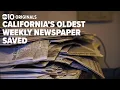 California s oldest weekly newspaper will press on thanks to last-minute buyer ABC10 Originals