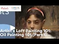Online Class Artist s Loft Painting 101 Oil Painting 101 Part 1 Michaels