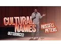 Cultural Names Russell Peters - Outsourced