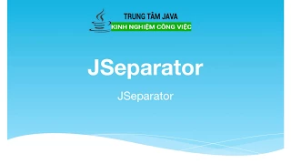 Bai 17 - Java Swing JSeparator