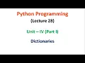 Python Programming JNTUA UNIT 4 Dictionaries Part 2 Lecture 28