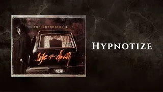The Notorious B I G Hypnotize Official Audio 