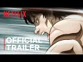 Video di Baki: The Great Raitai Tournament Saga | Official Trailer | Netflix