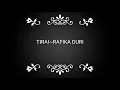 Download Lagu TIRAI~RAFIKA DURI by _Tietie__