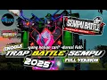 Lagu TRAP BATTLE SEMPU 2025 FULL