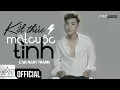 Download Lagu Kết Thúc Một Cuộc Tình - Cao Nam Thành (Official) | #KTMCT