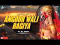 Download Lagu Angoor Wali Bagiya Na Jaibo Raja | Its Dj Rj Remix | Bouncy Mix | Old Hindi Songs | #Instagram_Viral