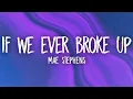Download Lagu Mae Stephens - If We Ever Broke Up (Lyrics)