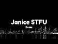 Drake - Janice STFU