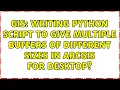 GIS Writing Python script to give multiple buffers of different sizes in ArcGIS for Desktop