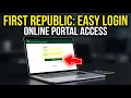 How to login to First Republic online portal - Easy Access