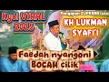 Download Lagu Nyangoni bocah cilik / Pengajian lucu terbaru Kh Lukman Syafi'i / Pengajian lucu terbaru 