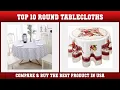 Top 10 Best Round Tablecloths to Buy on Amazon USA Price Review