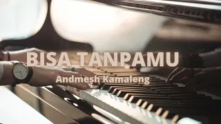 Download KAROKE PIANO BISA TANPAMU ANDMESH MP3