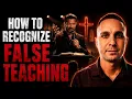 How To Recognize False Teaching Before It s Too Late