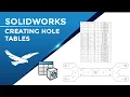 SOLIDWORKS Hole Table Overview