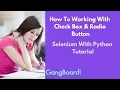 How To Working With Check Box Radio Button Selenium With Python Tutorial For Beginners