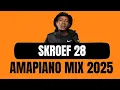 Download Lagu Amapiano Mix | Skroef28 | 02 March 2025