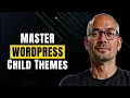 WordPress Child Theme Tutorial 2025 Safe Customizations Best Practices