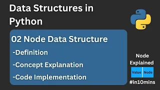 Data Structures in Python l 02 Node Concept Explained