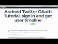 Android Twitter OAuth Tutorial sign in and get user timeline part 1