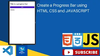 Create a Progress Bar using HTML CSS and JAVASCRIPT