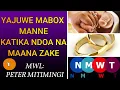 Download Lagu YAJUWE MABOX MANNE KATIKA NDOA NA MAANA ZAKE| MWL: PETER MITIMINGI