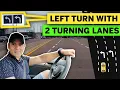 LEFT TURN at INTERSECTION with 2 LEFT TURN LANES TIPS for a SMOOTH LEFT TURN TORONTO DRIVERS