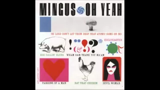 Download Charles Mingus - Oh Lord Don't Let Them Drop That Atomic Bomb on Me MP3