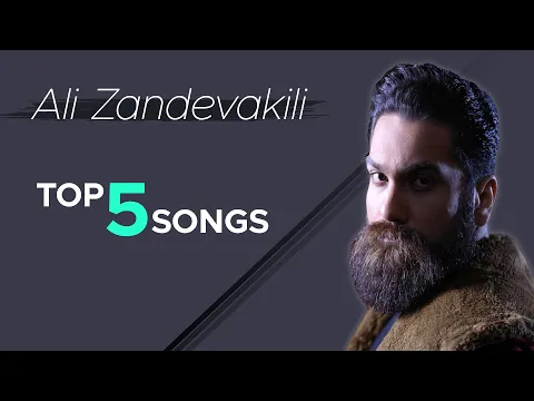 Download MP3 Ali Zand Vakili - Top 5 I Vol .2 ( علی زندوکیلی - پنج تا از بهترین آهنگ ها )